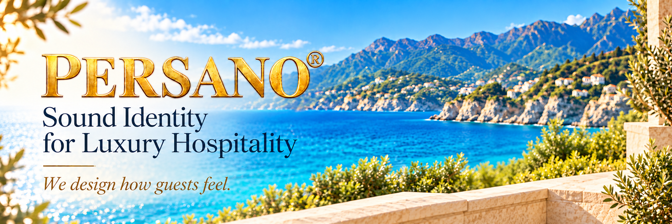 PERSANO® – Sound Identity für die Luxushotellerie vor sonnenbeschienenem blauem Meer